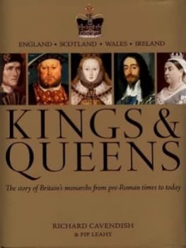 Kings and Queens by Richard Cavendish Hardback