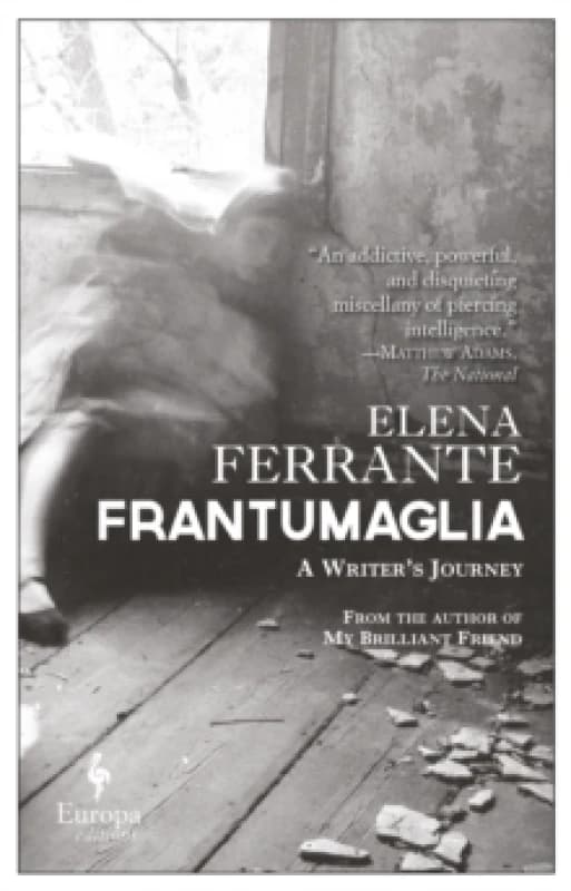 Frantumaglia : A Writers Journey Paperback / softback