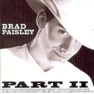 Part II by Brad Paisley CD Album