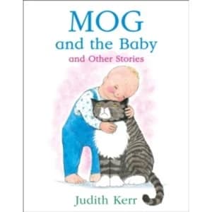 Mog and the Baby and Other Stories