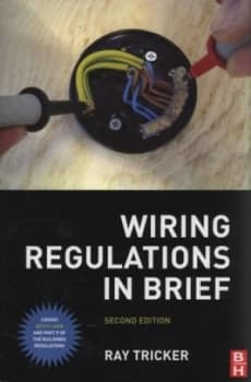 Wiring Regulations in Brief by Ray Tricker Paperback