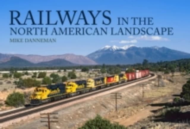 Railways in the North American Landscape Paperback / softback