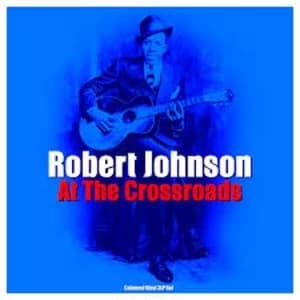 Robert Johnson - At The Crossroads Limited Edition Clear Vinyl