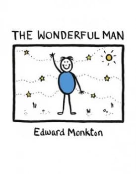 The Wonderful Man by Edward Monkton Hardback