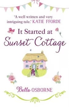 It Started at Sunset Cottage by Bella Osborne Paperback
