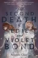 second death of edie and violet bond