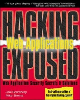 Hacking Exposed by Joel Scambray and Mike Shema Paperback