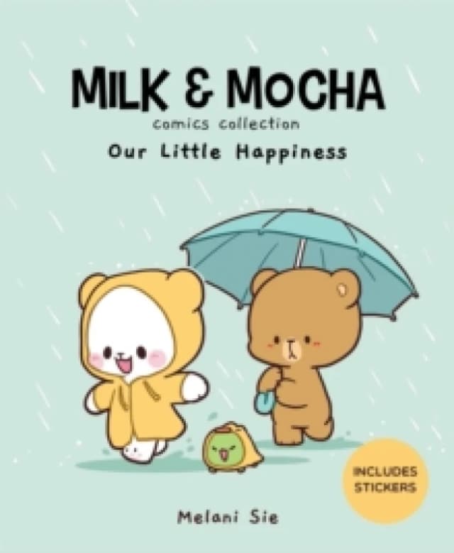 Milk & Mocha Comics Collection : Our Little Happiness Hardback
