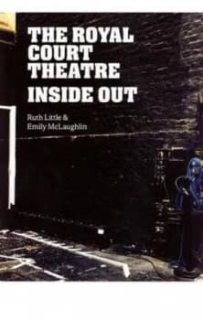 The Royal Court Theatre inside Out by Ruth Little Paperback