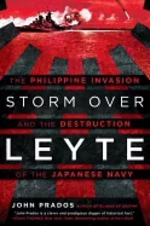 storm over leyte the philippine invasion and the destruction of the japanes