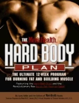 mens health hard body plan the ultimate 12 week program for burning fat and