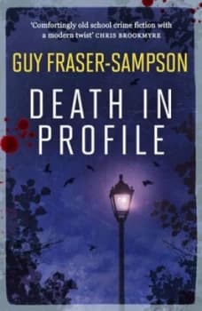 Death in Profile by Guy Fraser-Sampson Book
