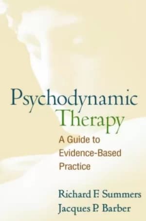 Psychodynamic TherapyA Guide to Evidence-Based Practice