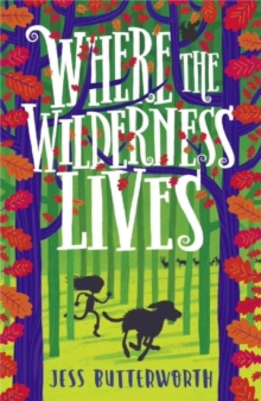 Jess Butterworth Where the Wilderness Lives Book Multi
