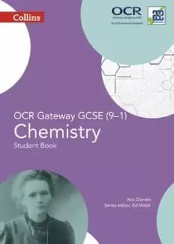 OCR gateway GCSE 9-1 chemistry Student book by Ann Daniels