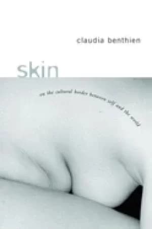skin on the cultural border between self and world