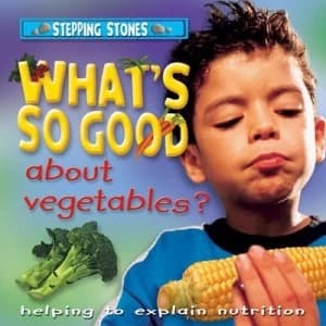 Whats so Good about Vegetables by Ronne Randall Hardback
