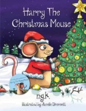 Harry the Christmas mouse by n. g. k