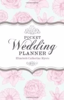 Pocket wedding planner by Elizabeth Catherine Myers