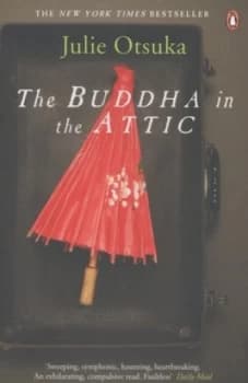 The Buddha in the Attic by Julie Otsuka Paperback