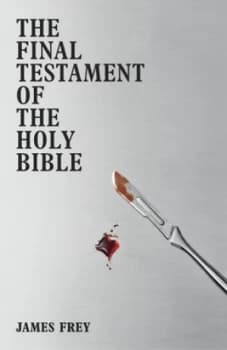 The Final Testament of the Holy Bible by James Frey Hardback