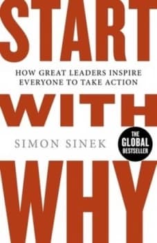 Start with Why by Simon Sinek Paperback