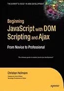 beginning javascript with dom scripting and ajax from novice to professiona