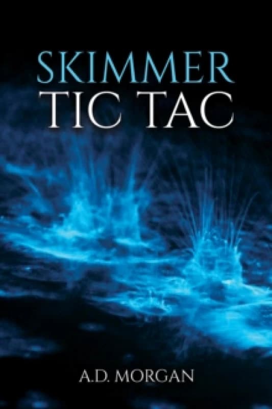 Skimmer - Tic Tac. Paperback. By AD Morgan Books
