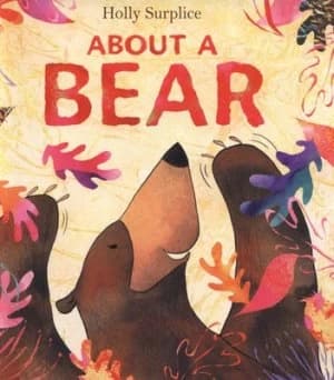 About a Bear by Holly Surplice Paperback