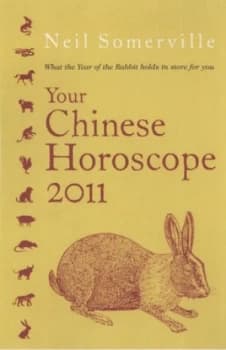 Your Chinese horoscope 2011 by Neil Somerville