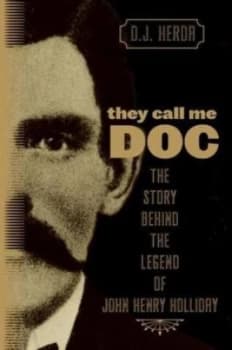 They Call Me Doc by D. J Herda Paperback