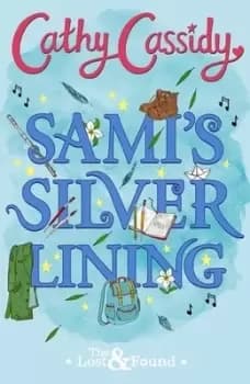 Samis silver lining by Cathy Cassidy