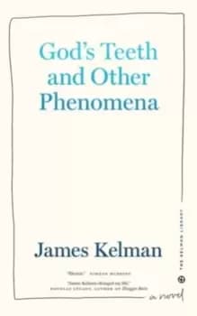 God's Teeth And Other Phenomena