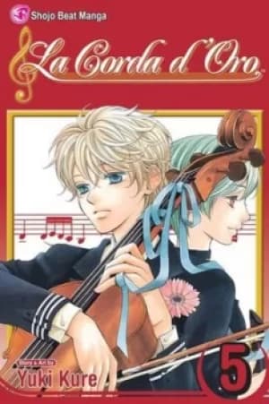 La Corda dOro Vol 5 by Yuki Kure