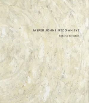 Jasper Johns by Roberta Bernstein Hardback
