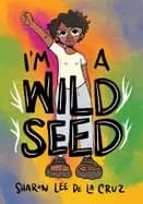im a wild seed