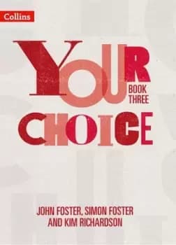 Your choice Student book 3 by John Foster