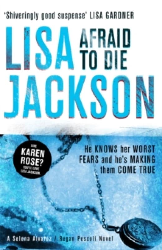 Afraid to Die : A completely addictive crime thriller that you won't be able to put down from bestselling author Lisa Jackson Paperback / softback