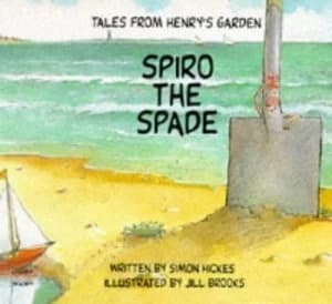 Spiro the Spade by Simon Hicks and Jill Brooks Paperback