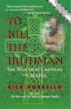 To Kill the Irishman by Rick Porrello Paperback