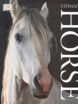Ultimate Horse by Elwyn Hartley Edwards Hardback