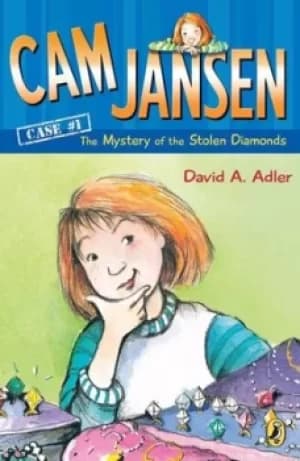 Cam Jansen the mystery of the stolen diamonds by David A Adler