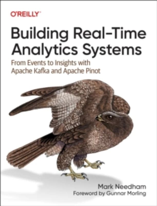 Building Real-Time Analytics Systems. Paperback. By Mark Needham Books