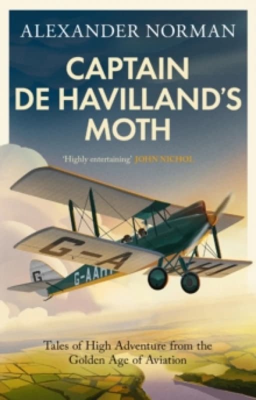 Captain De Havilland's Moth. Paperback. By Alexander Norman Books