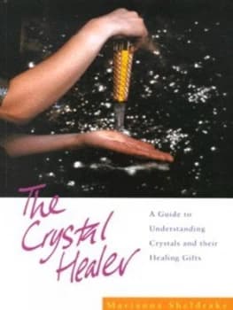 The Crystal Healer by Marianna Sheldrake Book
