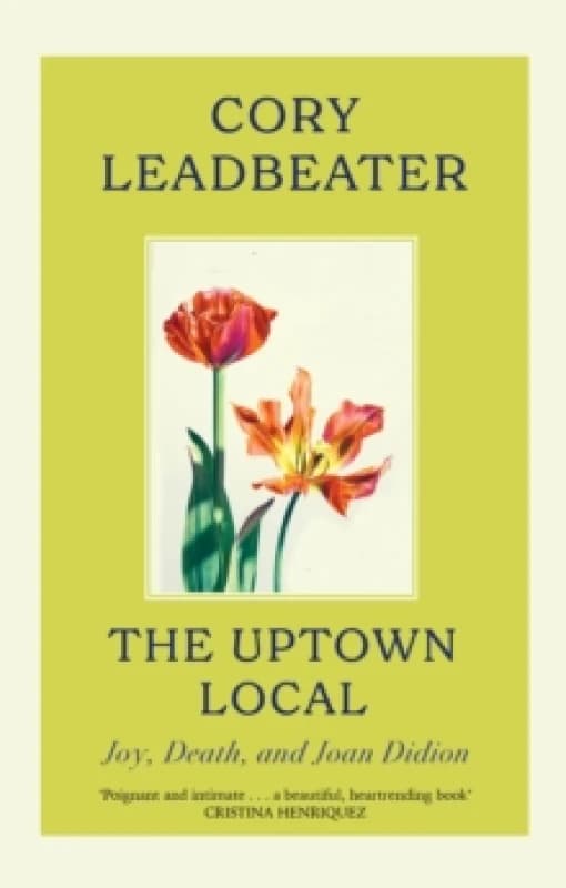 The Uptown Local. Paperback. By Cory Leadbeater Books