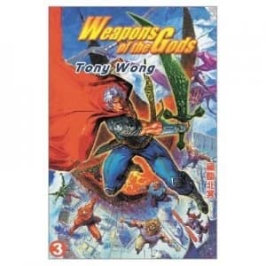 Weapons of the Gods Vol. 3 by Tony Wong Paperback