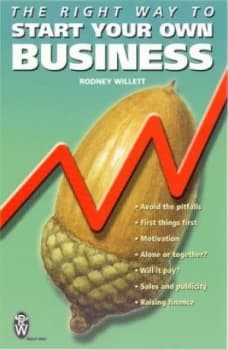 The Right Way to Start Your Own Business by Rodney Willett Paperback
