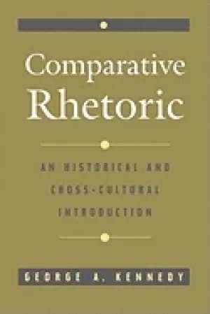 comparative rhetoric an historical and cross cultural introduction