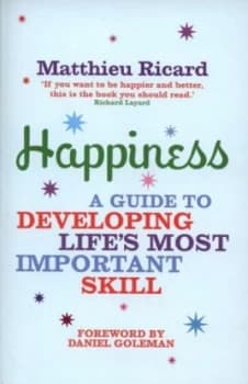 Happiness by Matthieu Ricard Paperback
